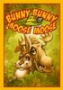 Bunny, Bunny, Moose, Moose